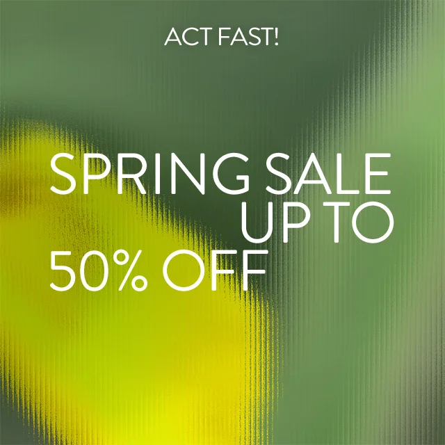 Act fast! Spring Sale: up to 50% off.