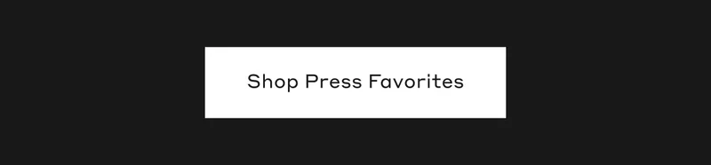 Shop Press Favorites