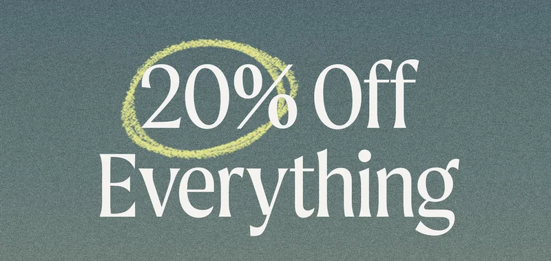 20% Off Everything