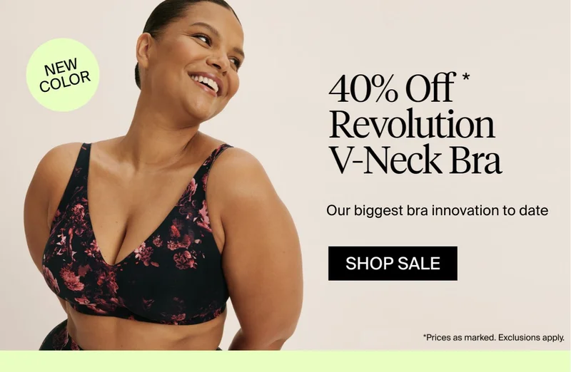NEW COLOR: 40% off Revolution V-Neck bra. Sold out 4x before! SHOP SALE. *Prices as marked. Exclusions apply.