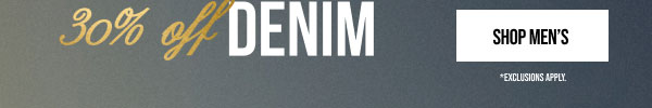 30% off denim Shop Men's
