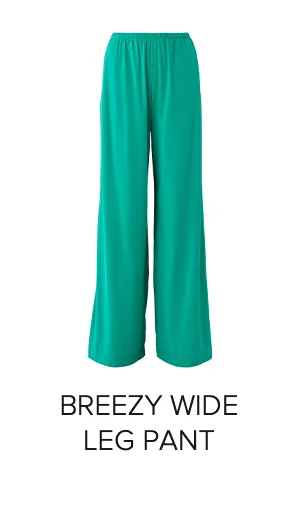 BREEZY WIDE LEG PANT