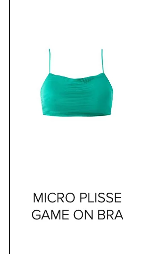 MICRO PLISSE GAME ON BRA