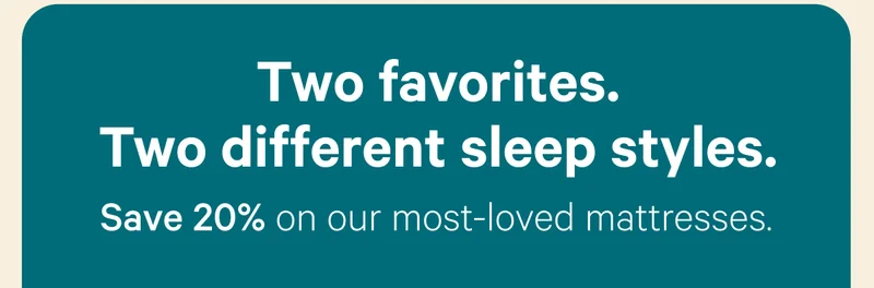 Two favorites. Two different sleep styles.