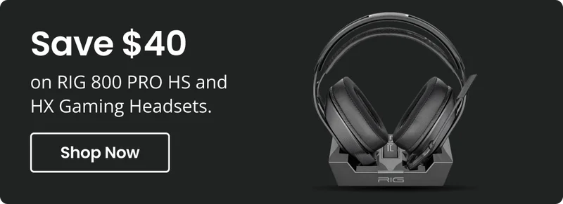 Save $40 on RIG 800 PRO HS and HX Gaming Headsets. | Shop Now