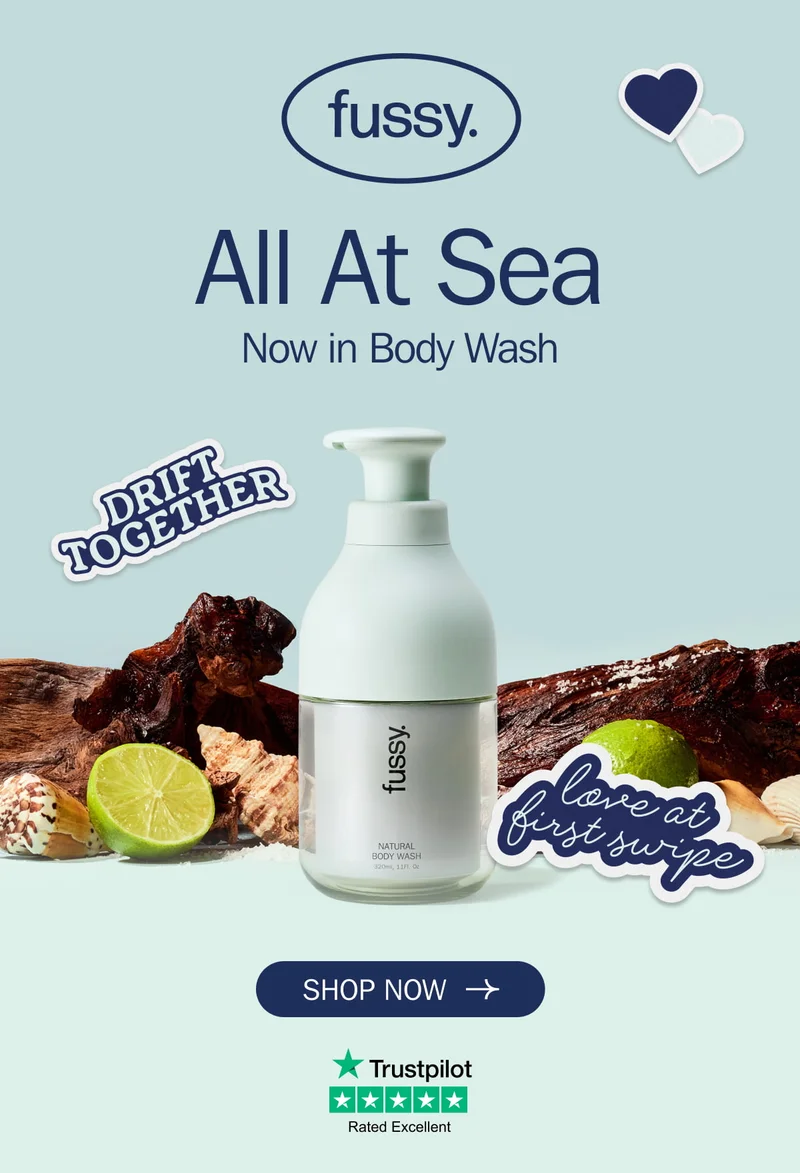 fussy. - All At Sea Now in Body Wash