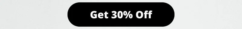 Get 30 Off