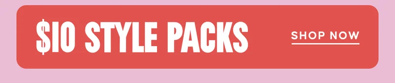 $10 Style Packs