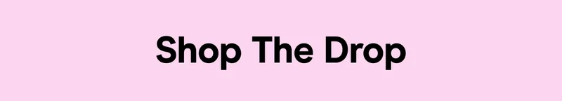 shop the drop