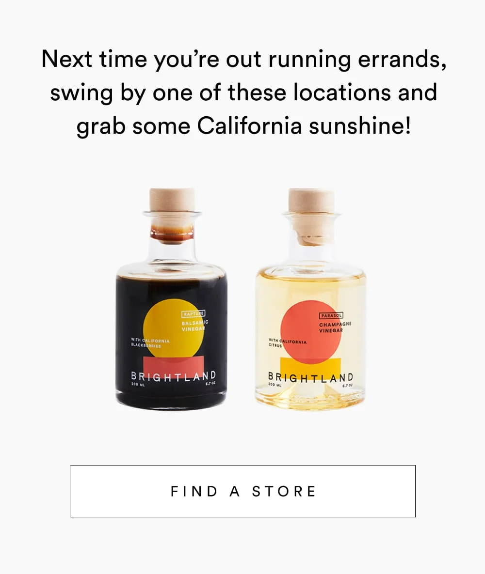 Next time you’re out running errands, swing by one of these locations and grab some California sunshine!  [ FIND A STORE ]