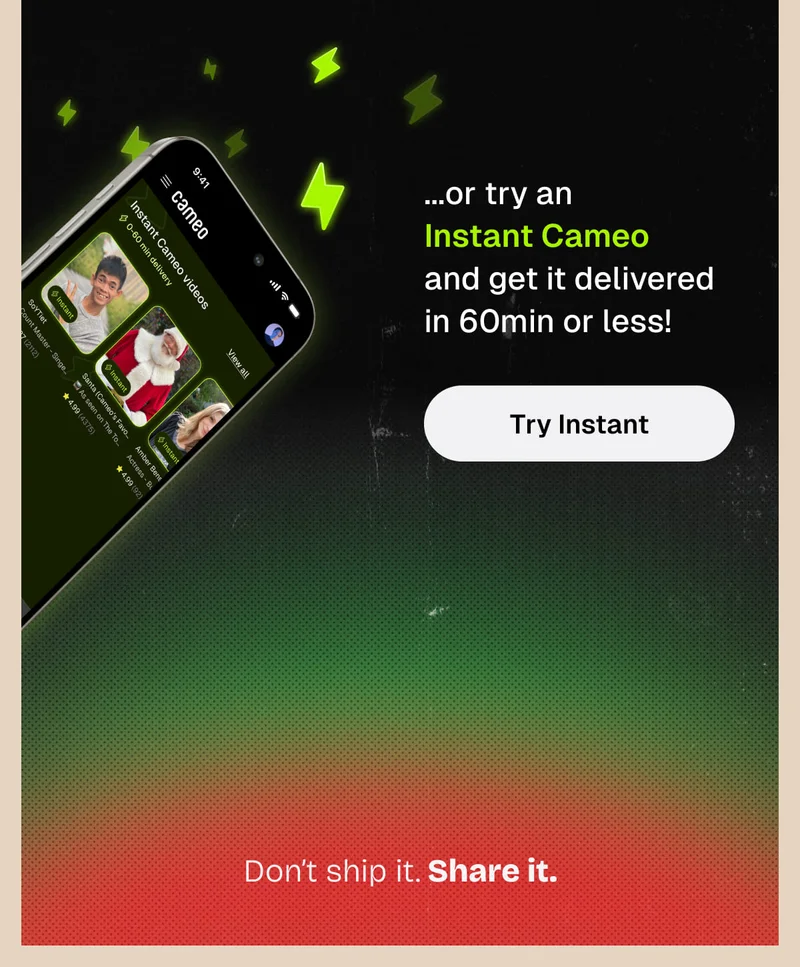 ...Or try an Instant Cameo and get it delivered in 60 min or less!
