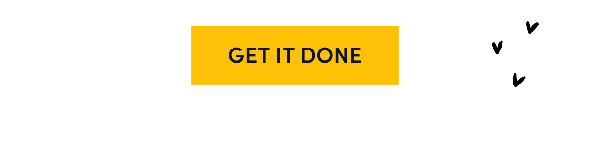 GET IT DONE