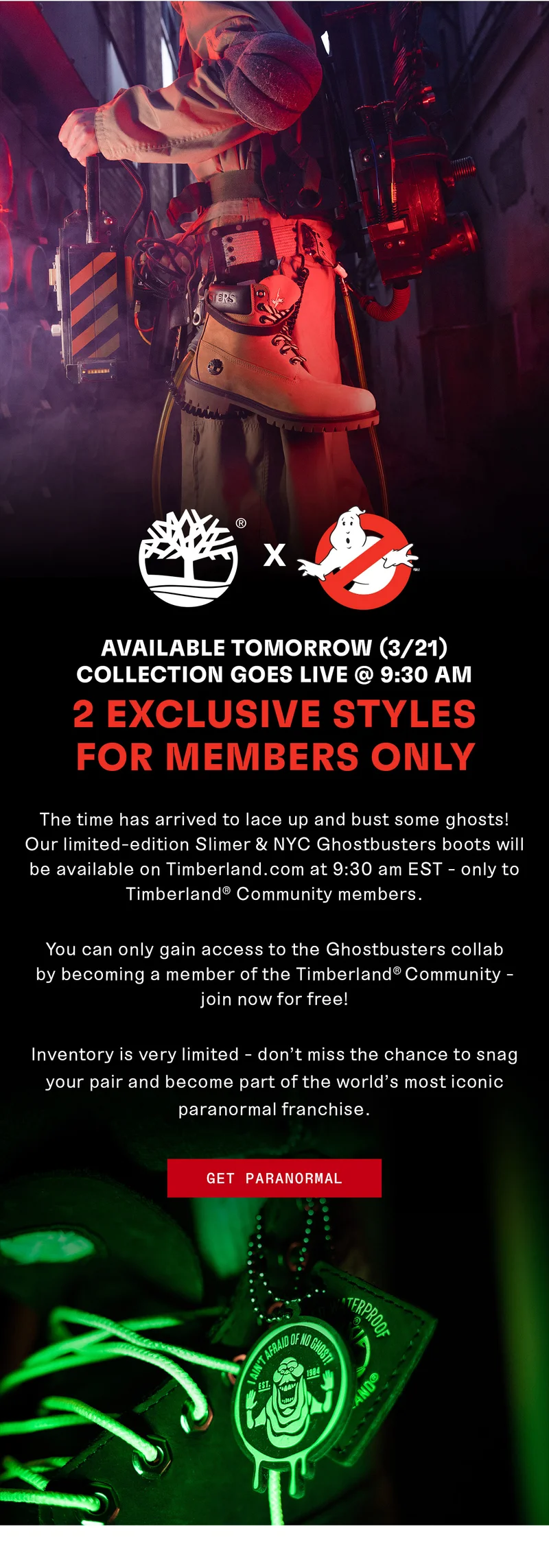 Timberland x Ghostbusters available 3/21 at 9:30am. 2 exclusive styles for members only. Get paranormal