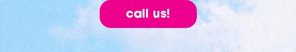 call us!