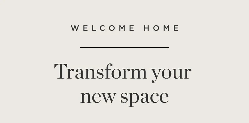 Transform Your New Space