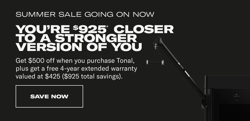 You're $925* Closer to a Stronger Version of You. Save Now