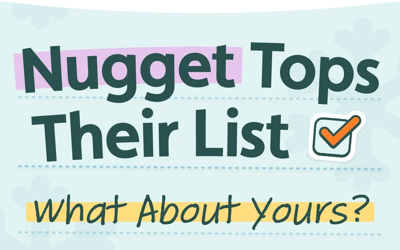 Nugget Tops Their List – What About Yours?