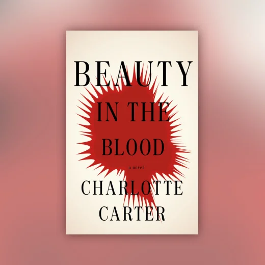 Beauty in the Blood