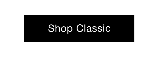 Shop Classic