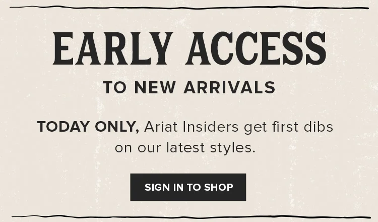 Early Access to New Arrivals - Sign In to Shop
