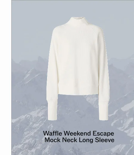 WAFFLE WEEKEND ESCAPE MOCK NECK LONG SLEEVE