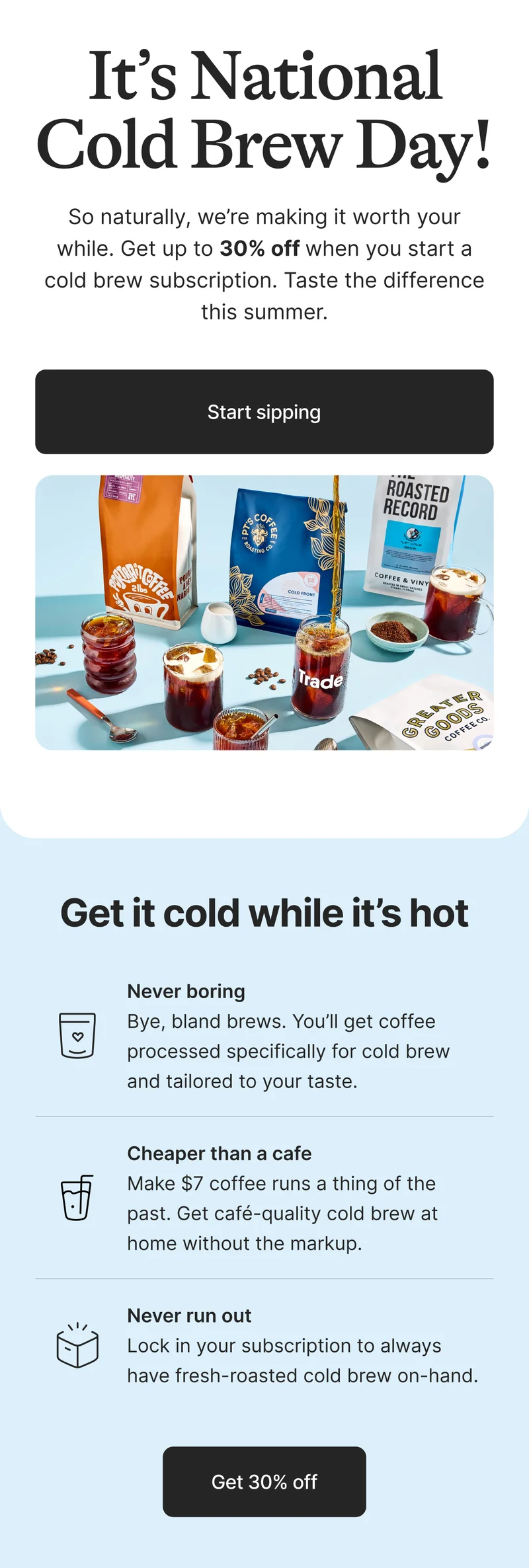 Up to 30% off a cold brew subscription