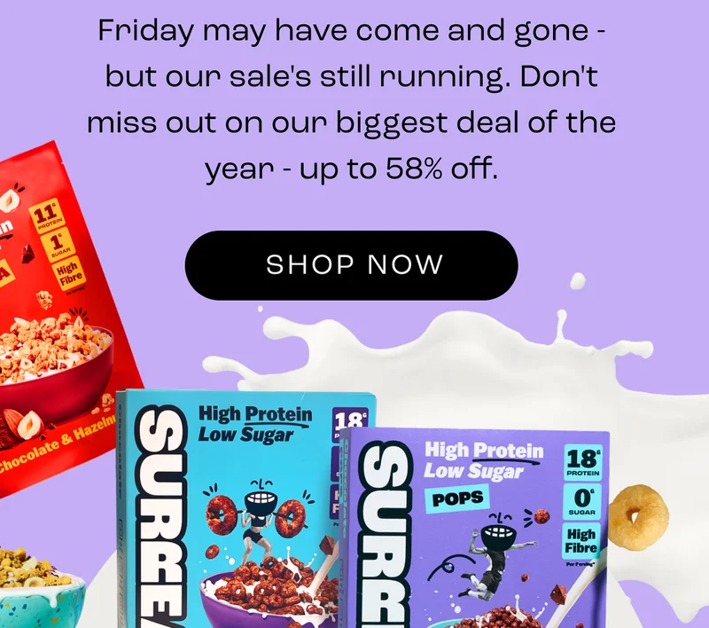 Friday may have come and gone - but our sale's still running. Don't miss out on our biggest deal of the year - up to 58% off.