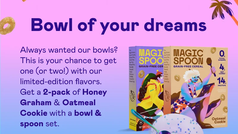 Get a 2-pack of Honey Graham & Oatmeal Cookie with a bowl & spoon set.
