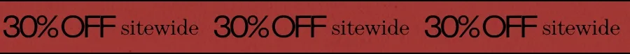 30% OFF SITEWIDE
