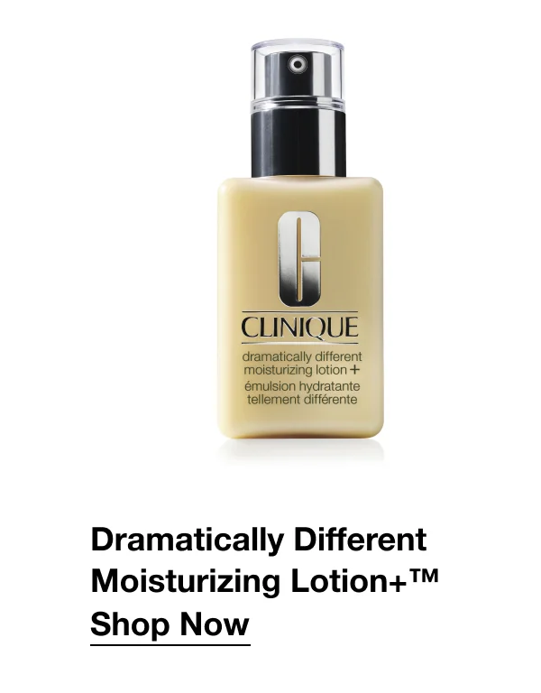 Dramatically Different Moisturizing Lotion+™  | Shop Now