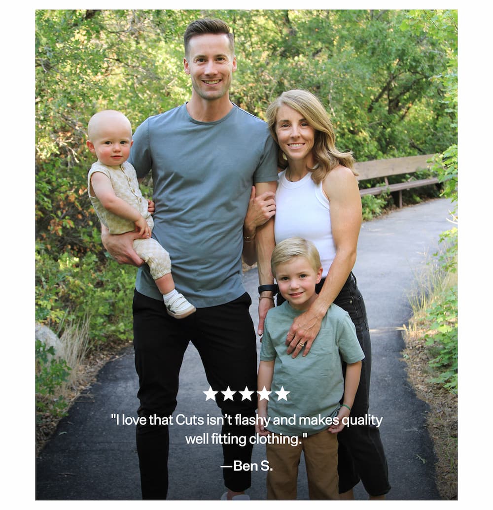 "I love that Cuts isn’t flashy and makes quality well fitting clothing." —Ben S.