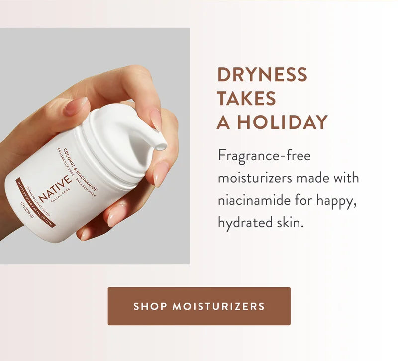 Dryness Takes a Holiday | Fragrance-free moisturizers made with niacinamide for happy, hydrated skin. | SHOP MOISTURIZERS