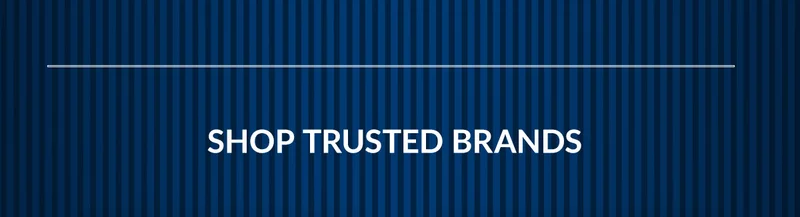 SHOP TRUSTED BRANDS