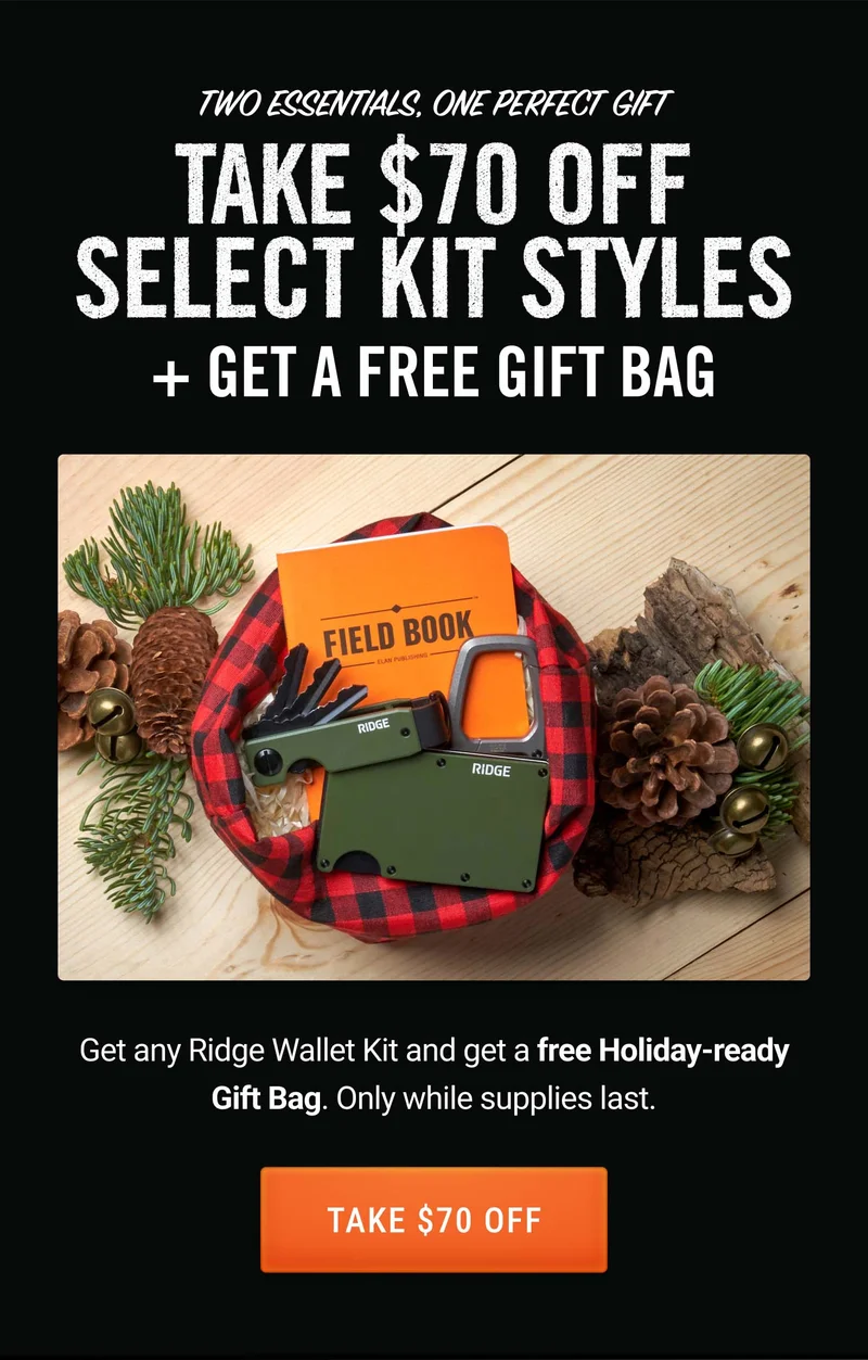 Take $70 Off Select Kit Styles + Get a Free Gift Bag