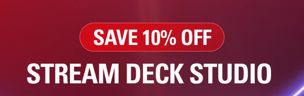 Save 10% off Stream Deck Studio