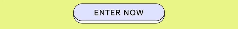 ENTER NOW