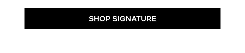 SHOP SIGNATURE