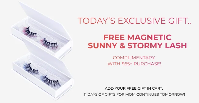 Today's Exclusive Gift: Free Magnetic Sunny & Stormy Lash