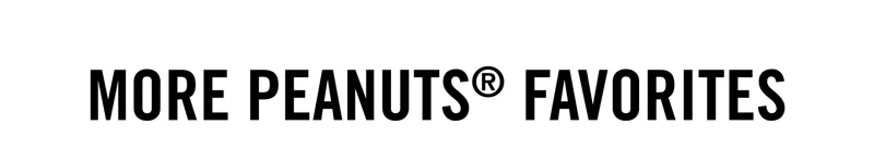 More Peanuts® Favorites