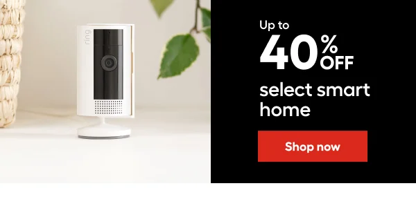 Up to 40% OFF select smart home.