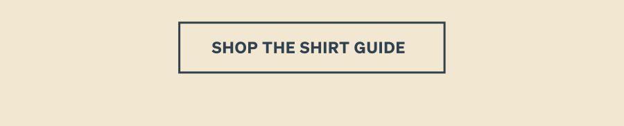 Shop the Shirt Guide