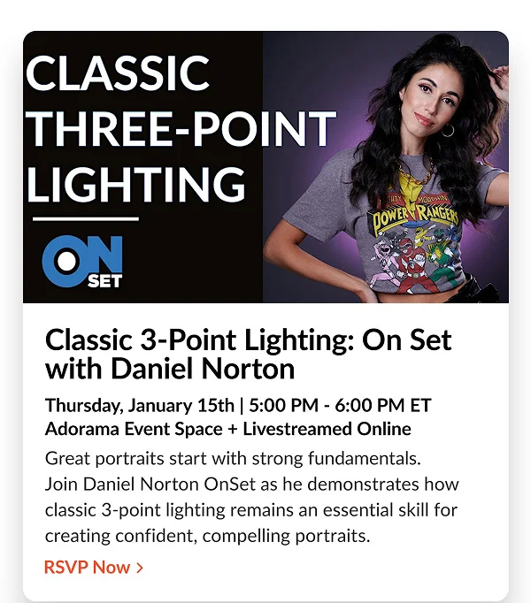Classic 3-Point Lighting: On Set with Daniel Norton  Thursday, January 15th | 5:00 PM - 6:00 PM ET