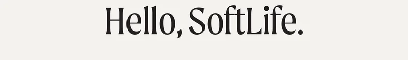 Hello, SoftLife.