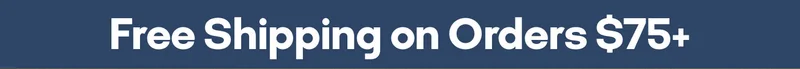 Free Shipping on Orders $75+