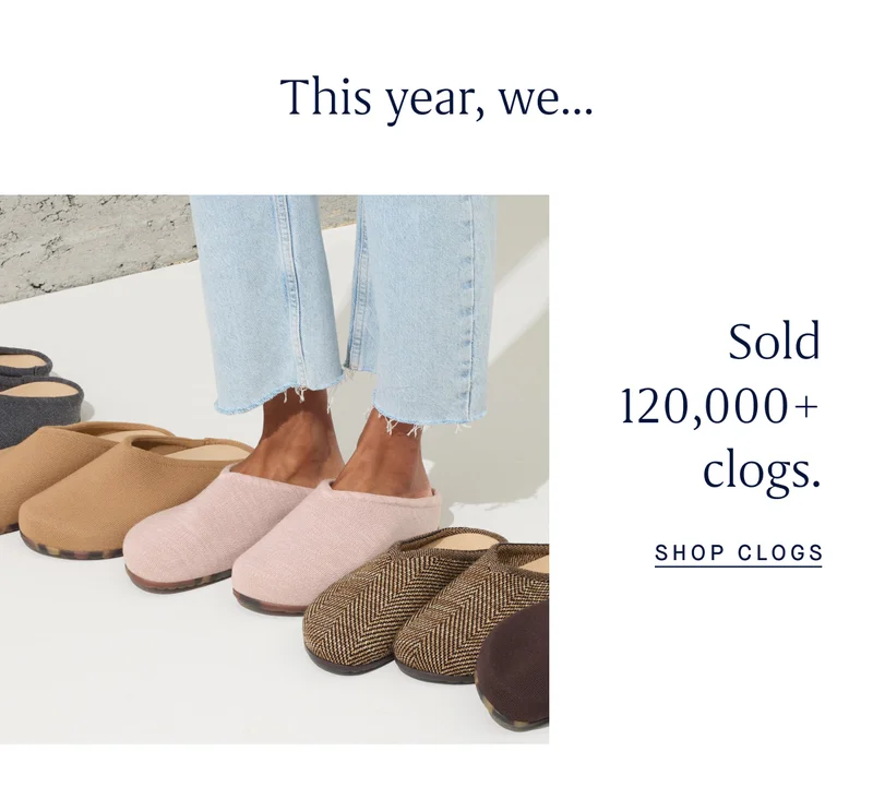 This year, we...Sold 120,000 + clogs. SHOP CLOGS This year, we...Sold 120,000 + clogs. SHOP CLOGS