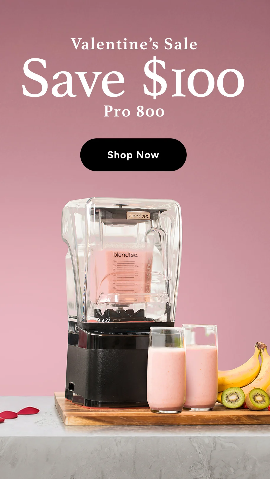 Blendtec - Valentine's Sale - Get $100 off Pro 800