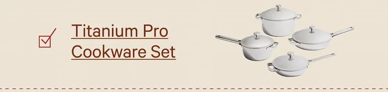 Titanium Pro Cookware Set