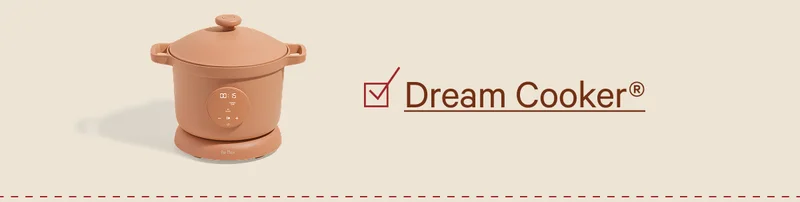 Dream Cooker