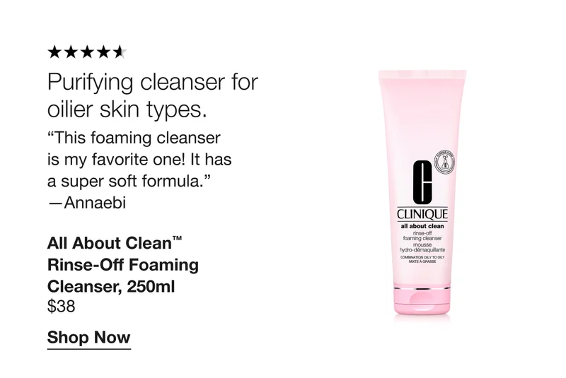 Purifying cleanser for oiler skin types. “This foaming cleanser is my favorite one! It has a super soft formula.” - Annaebi | All About Clean™ Rinse-Off Foaming Cleanser, 250ml $38 | Shop Now