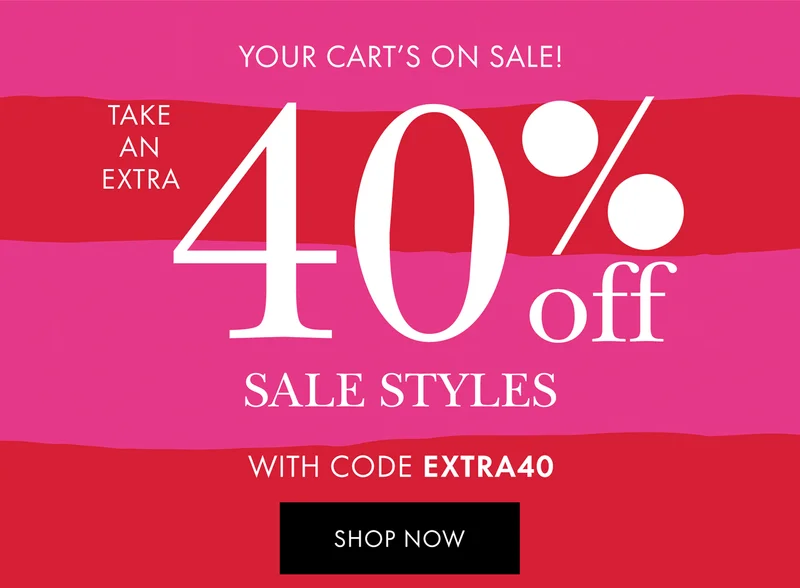 Take an extra 40% off sale styles with code EXTRA40